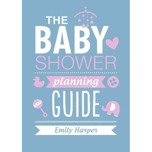 The Baby Shower Planning Guide - Verity Davidson