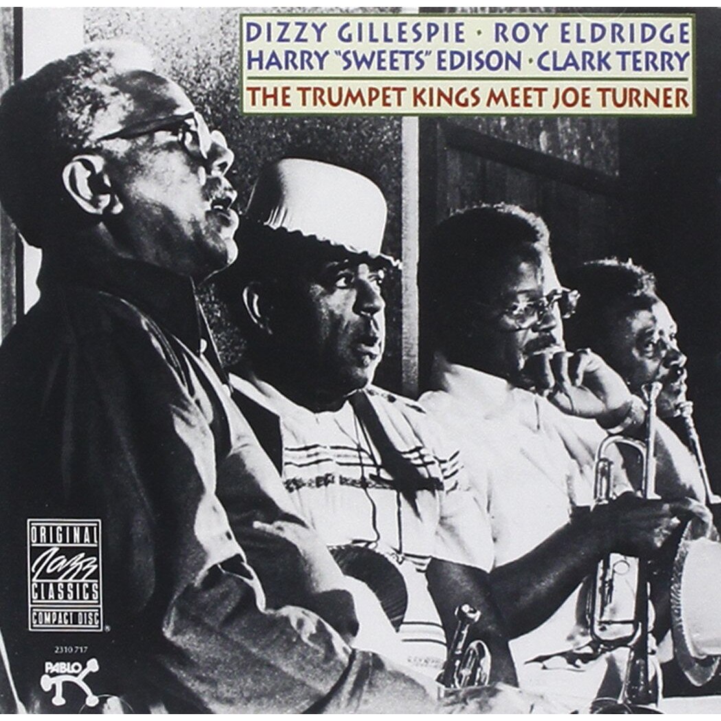 Dizzy GillespieRoy EldridgeClark TerryHarry Edison - The Trumpet Kings Meet Joe Turner - CD