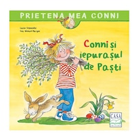 Conni si iepurasul de Pasti, Liane Schneider, Eva-Wenzel Bürger