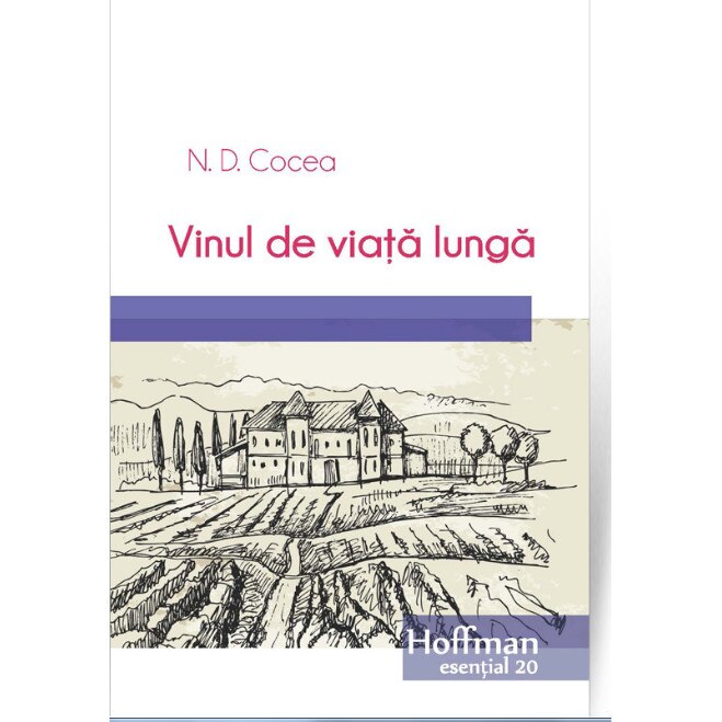 Vinul de viata lunga - N.D. Cocea, editia 2020