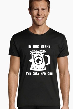 tricou barbat  personalizat quotin dog beers ive only had onequot negru imagen 8_0_
0