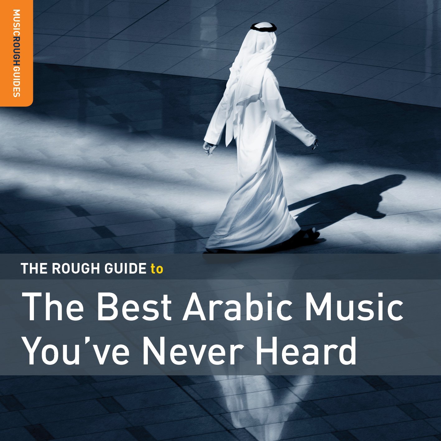 Various Artists - The Rough Guide to the Best Arabic Music You've Never Heard - CD
