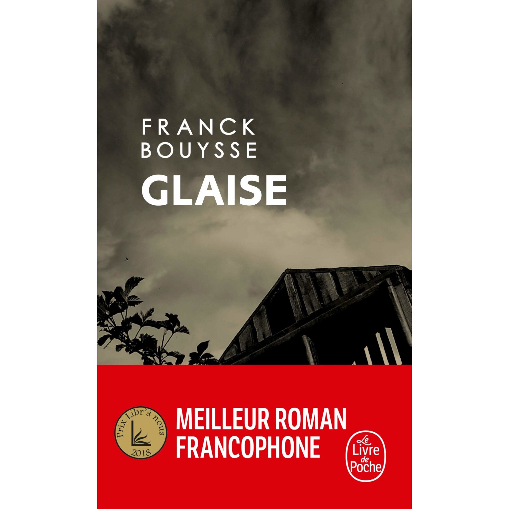 Glaise - Franck Bouysse, editia 2018