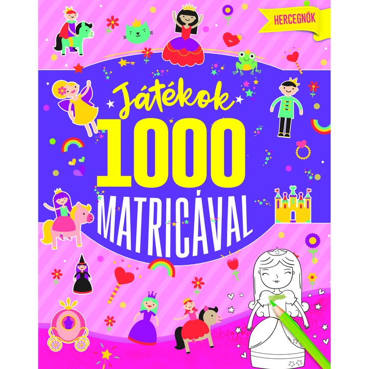 Játékok 1000 matricával - Hercegnők