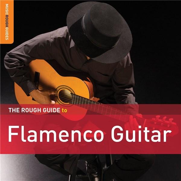 Various Artists - The Rough Guide to Flamenco Guitar - CD