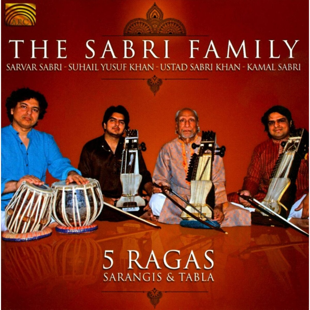 The Sabri Family - 5 Ragas | Sarangis And Tabla - CD