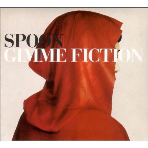 Spoon - Gimme Fiction - CD