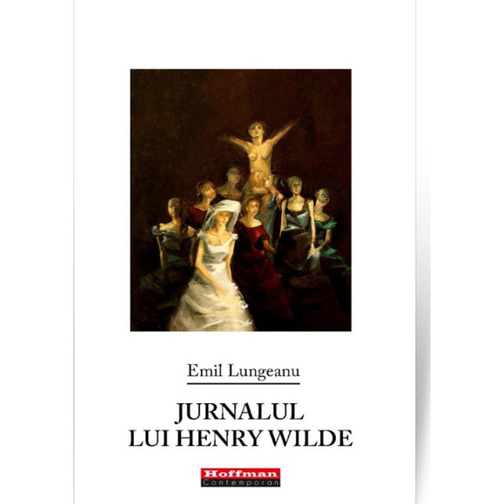 Henry Wilde naplója – Emil Lungeanu, 2020-as kiadás