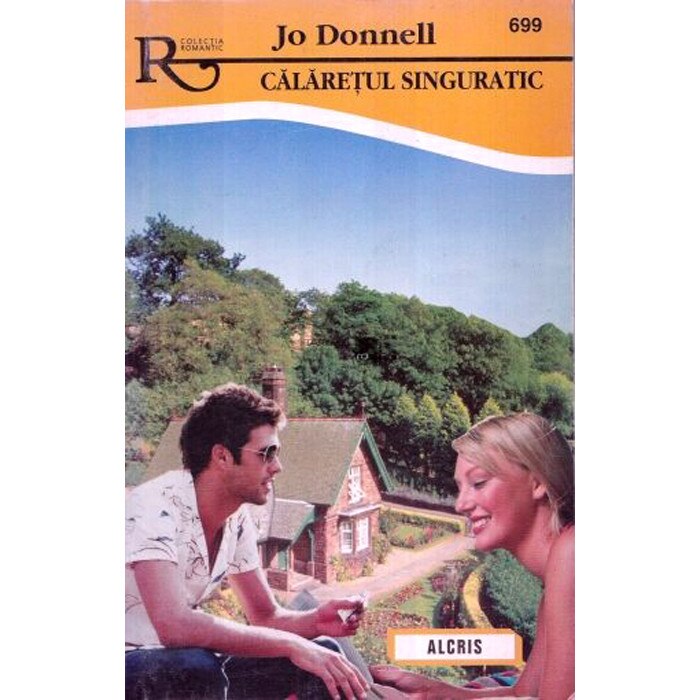 Calaretul Singuratic - Jo Donnell