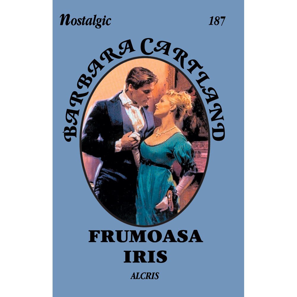 FRUMOASA IRIS - BARBARA CARTLAND