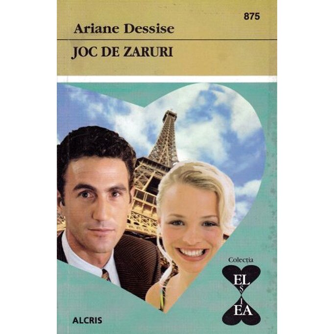Joc de zaruri - Ariane Dessise