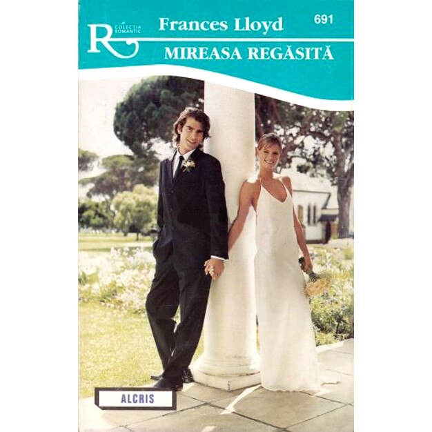 Mireasa regasita - Frances Lloyd