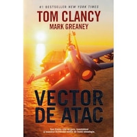 Vector de atac, Tom Clancy, Mark Greaney