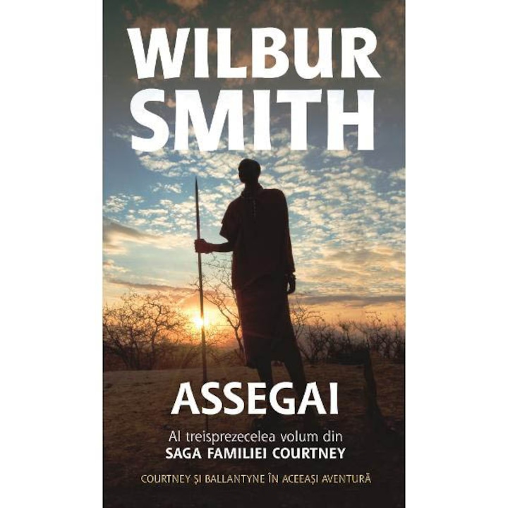 Assegai, 13. kötet a Courtney Family Saga-ból, Wilbur Smith (Román nyelvű kiadás)