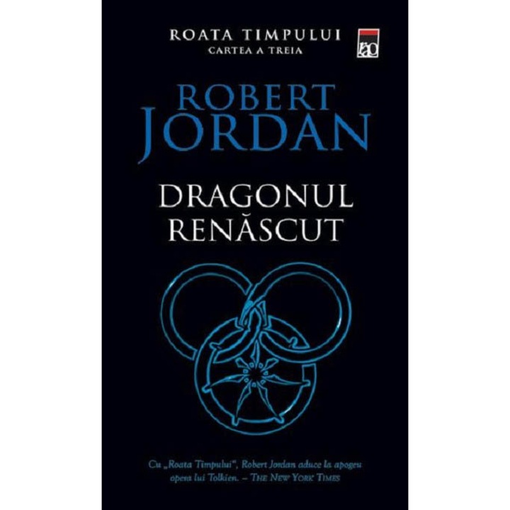 Dragonul renascut, vol. 3 din seria Roata Timpului, Robert Jordan