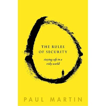 The Rules of Security - Paul Martin The Rules of Security - Paul Martin