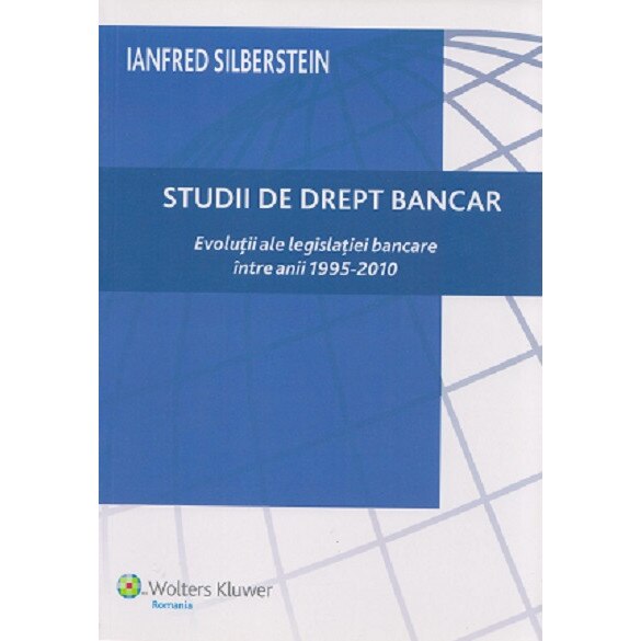 Studii De Drept Bancar - Ianfred Silberstein