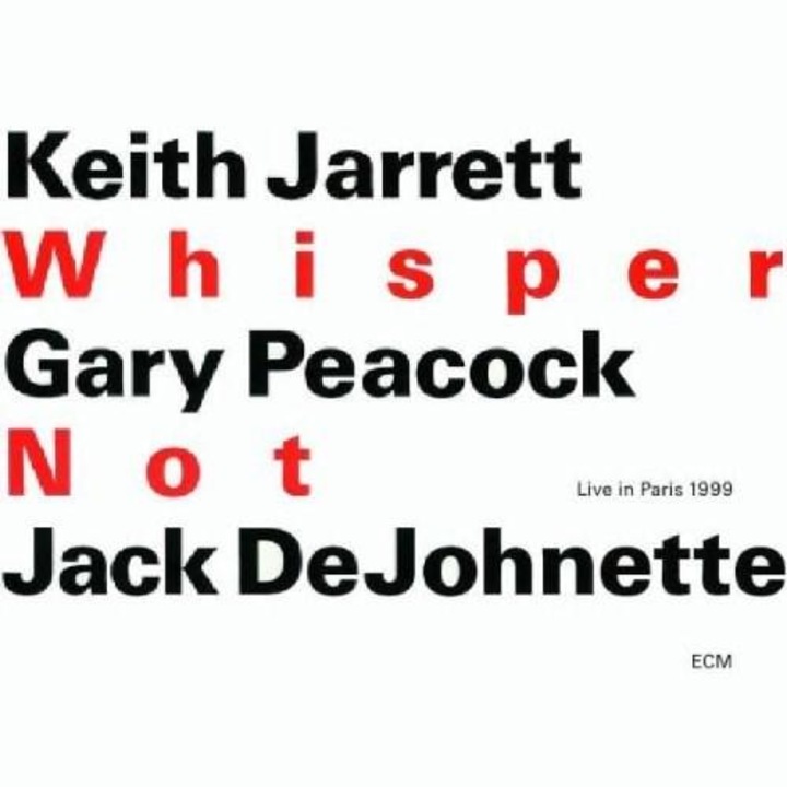 Keith JarrettJack DeJohnetteGary Peacock - Whisper Not - CD