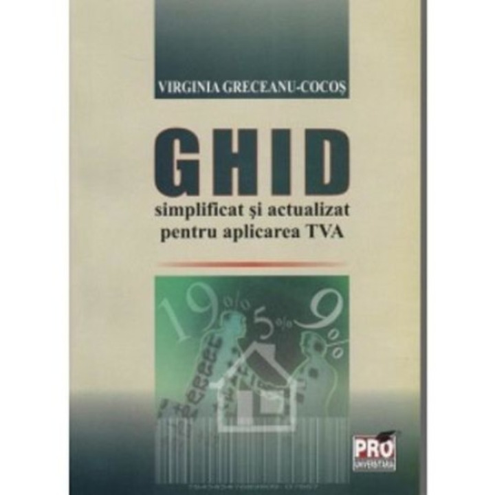 Ghid simplificat si actualizat pentru aplicarea TVA - Virginia Greceanu-Cocos