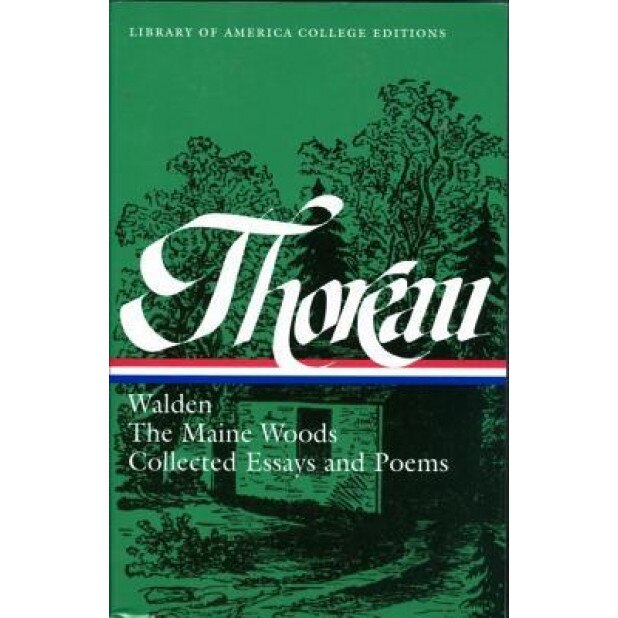 Walden, the Maine Woods, and Collected Essays & Poems, Henry David Thoreau (Author)