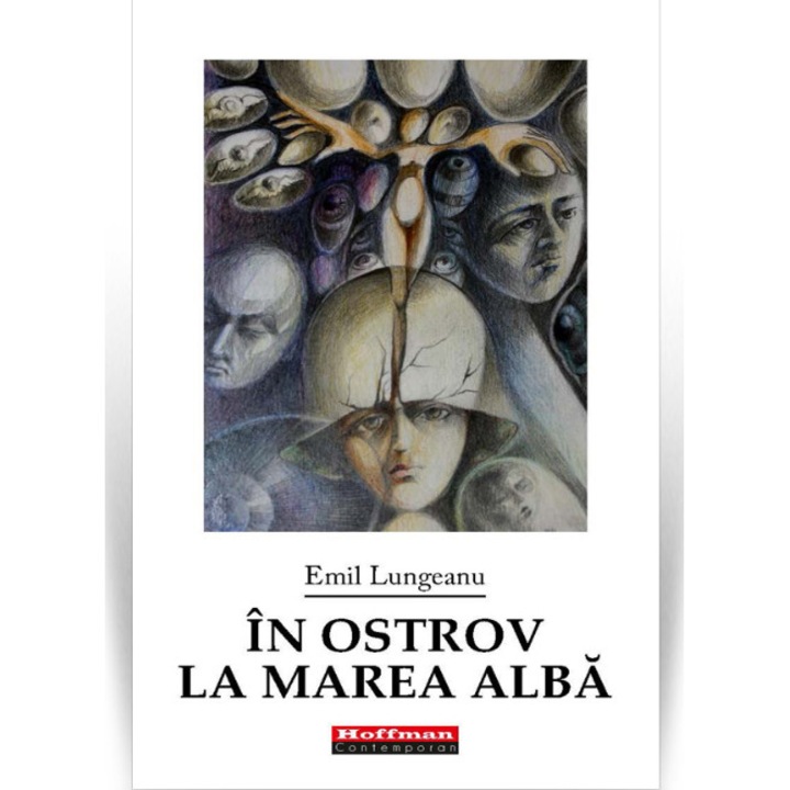 In ostrov la marea alba - Emil Lungeanu, editia 2020