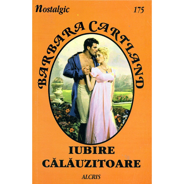 Iubire calauzitoare - Barbara Cartland