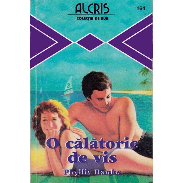 O calatorie de vis - Phyllis Banks