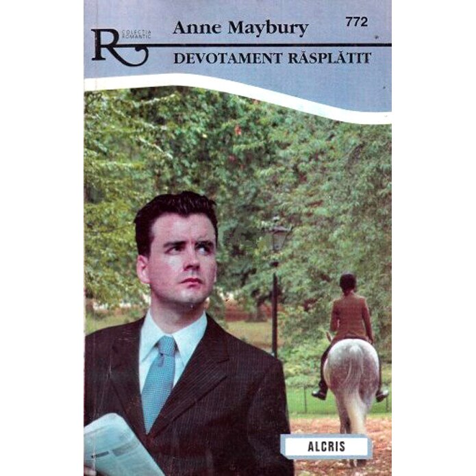 Devotament rasplatit - Anne Maybury