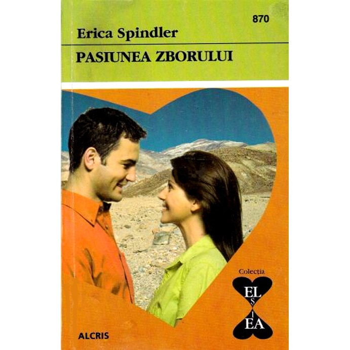 Pasiunea zborului - Erica Spindler