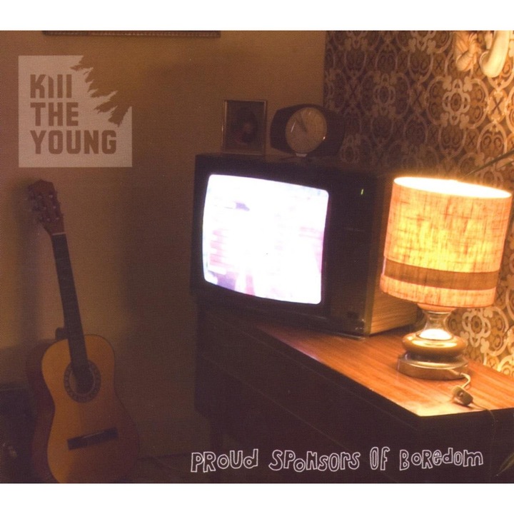 Kill The Young - Proud sponsours of boredom - CD