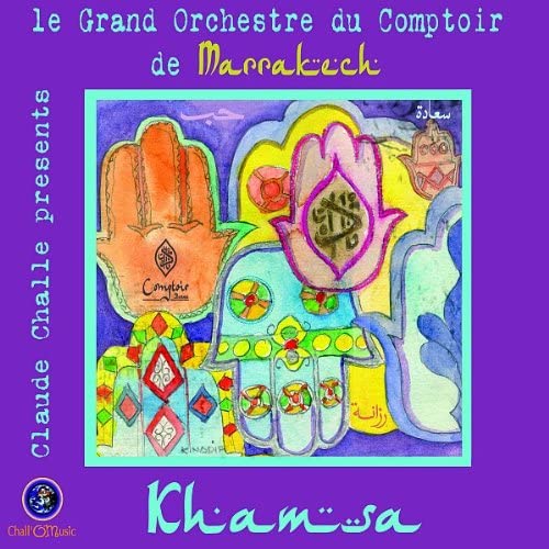 Comptoir Darna Orchestra - Claude Challe presents Khamsa - CD