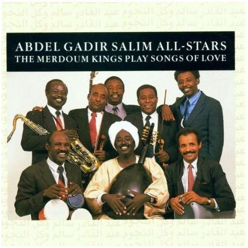 Abdel Gadir Salim All-Stars - The Merdoum Kings Play Songs of Love - CD