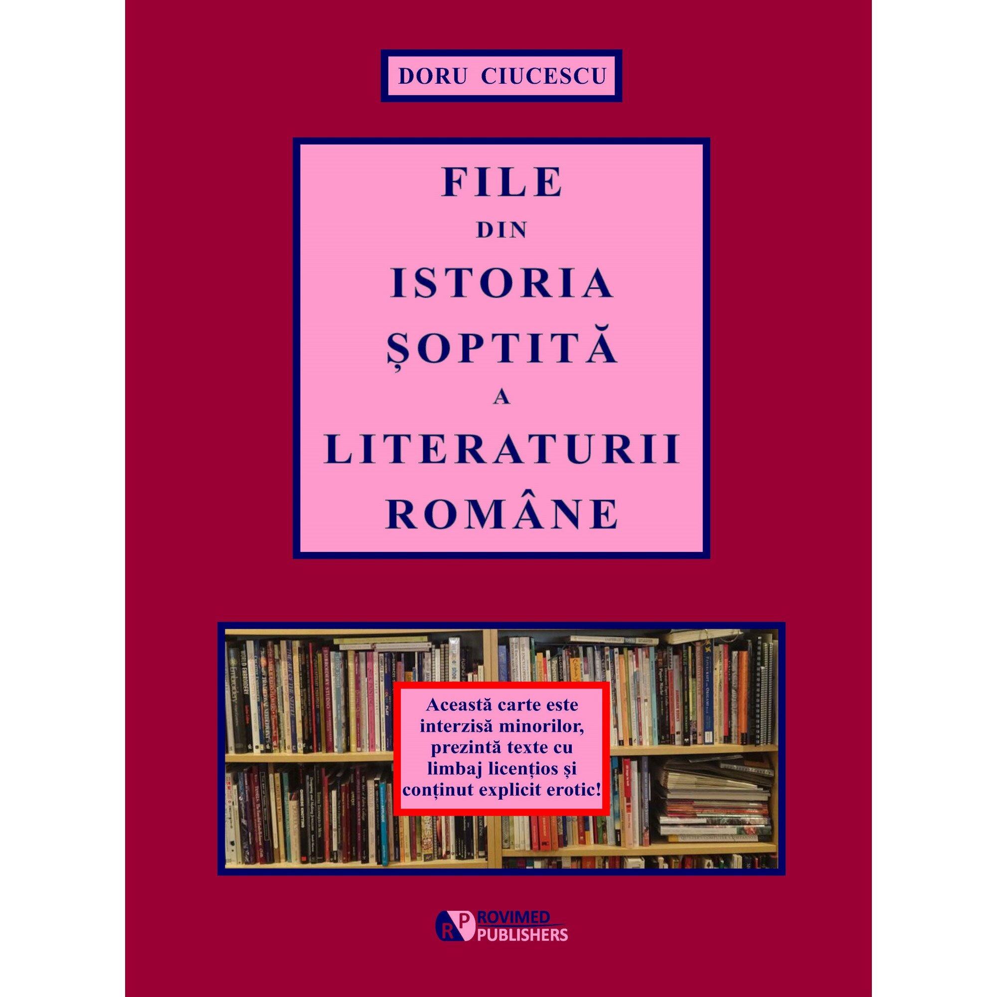 File din istoria soptita a literaturii romane - Doru Ciucescu