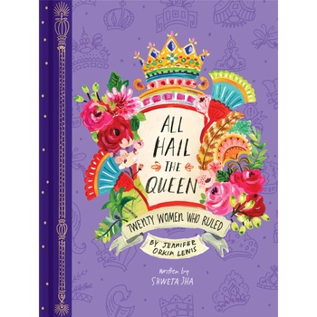 All Hail the Queen - Jennifer Orkin Lewis All Hail the Queen - Jennifer Orkin Lewis