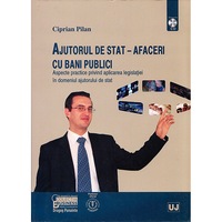 ajutorul de stat - afaceri cu bani publici - ciprian pilan imagen 5_0_
0