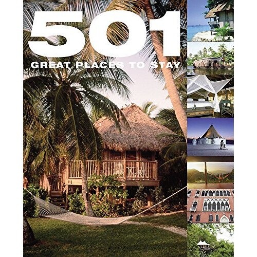 501 Great Places to Stay