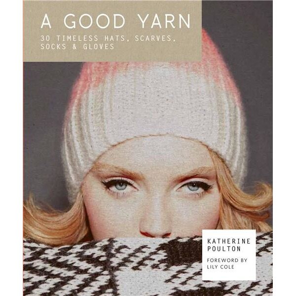 A Good Yarn - Katherine Poulton