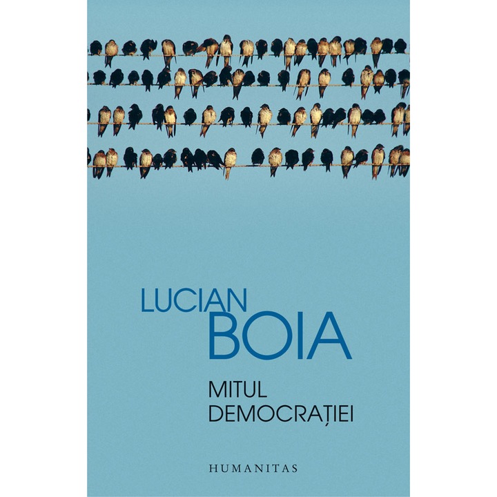 Mitul democratiei, Lucian Boia