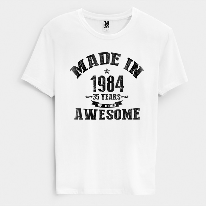 Tricou personalizat zi de nastere Made in 1984 ,ALB,M