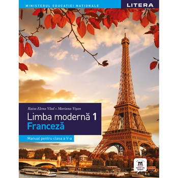 Limba moderna 1 Franceza manual pentru clasa a V-a, autor Elena Raisa Vlad Limba moderna 1 Franceza manual pentru clasa a V-a, autor Elena Raisa Vlad
