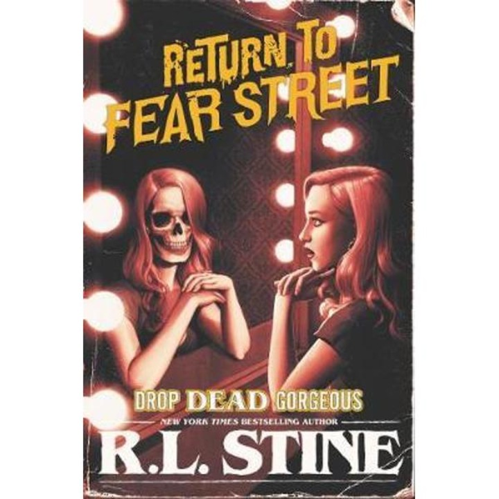 Drop Dead Gorgeous - R. L. Stine