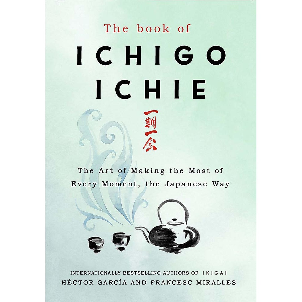 Book of Ichigo Ichie - Francesc Miralles,Hector Garcia