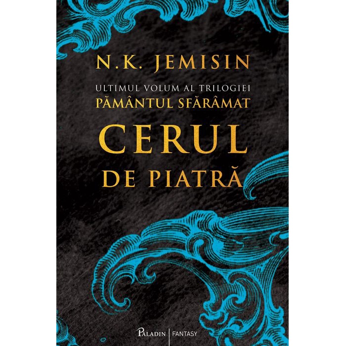 Pamantul Sfaramat #3. Cerul de Piatra, N.K. Jemisin