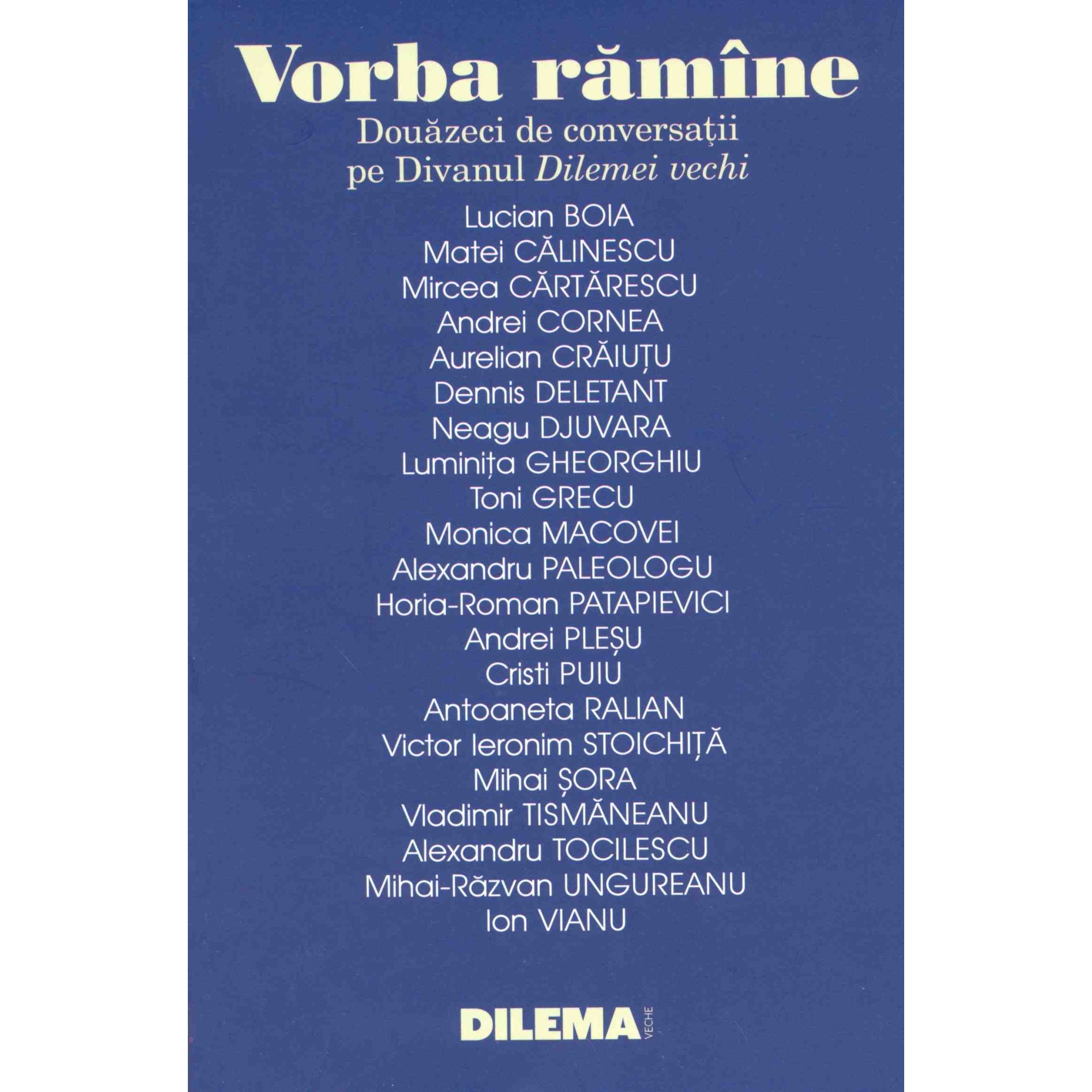 Vorba ramane