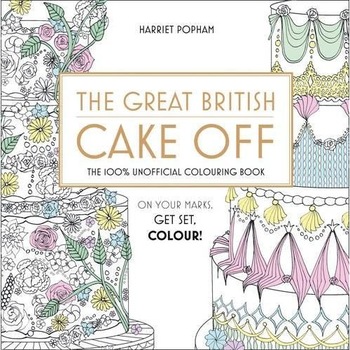The Great British Cake Off - Harriet Popham The Great British Cake Off - Harriet Popham