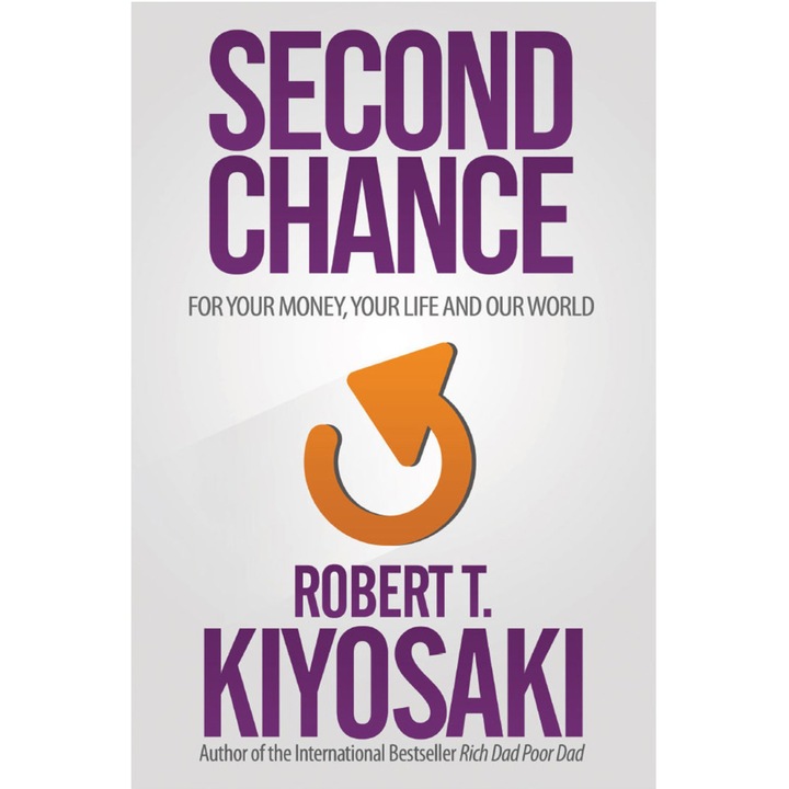 Second Chance - Robert T. Kiyosaki
