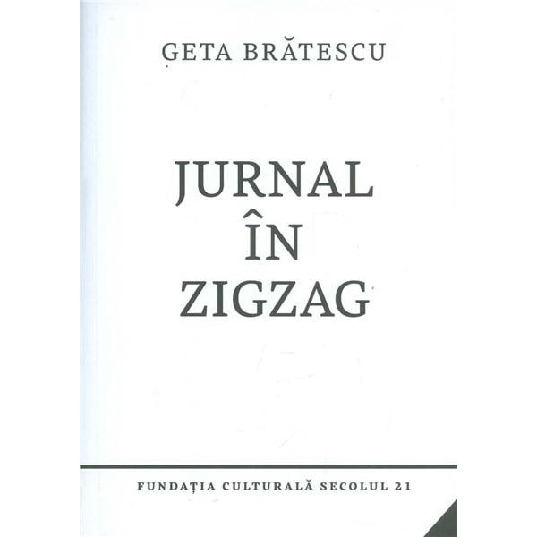 Jurnal in zigzag - Geta Bratescu