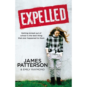 Expelled - James Patterson, editia 2018 Expelled - James Patterson, editia 2018