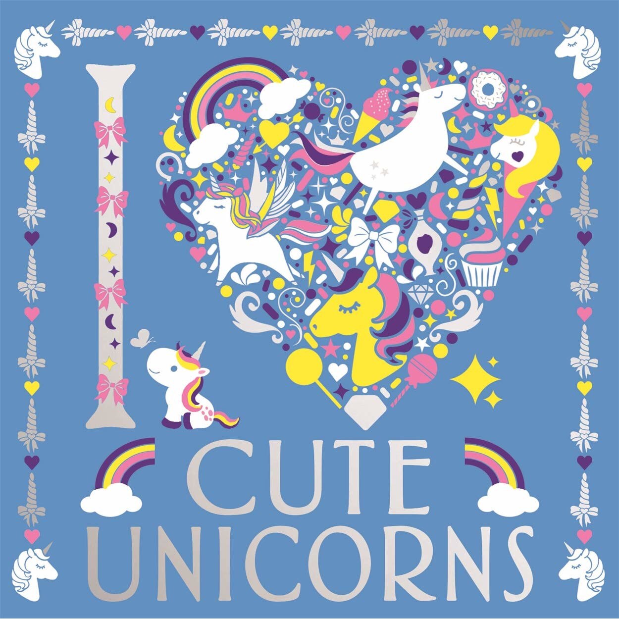 I Heart Cute Unicorns - Lizzie Preston, ed 2020