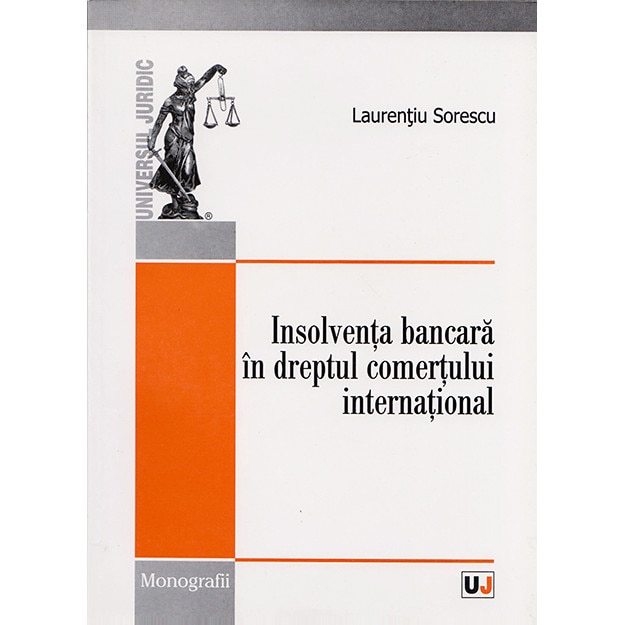 Insolventa bancara in dreptul comertului international - Laurentiu Sorescu